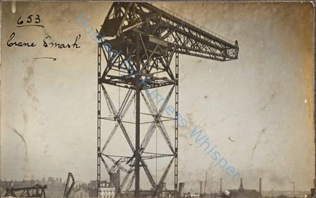 Vickers Big Crane Wreck Saturday Feb 9th 1907 — Nowstalgia Gallery