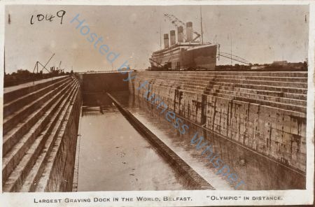 Largest Graving Dock and White Star Liner Olympic in Belfast — Nowstalgia Gallery
