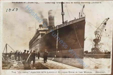 White Star Liner Olympic floated into graving dock in Belfast — Nowstalgia Gallery
